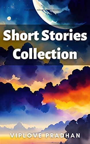 Short Stories Collection for Kids #3: (Fun Series for Beginner Readers) (Stories for little kids | Happy, Nappy, Fun Time Sleepy) (English Edition)