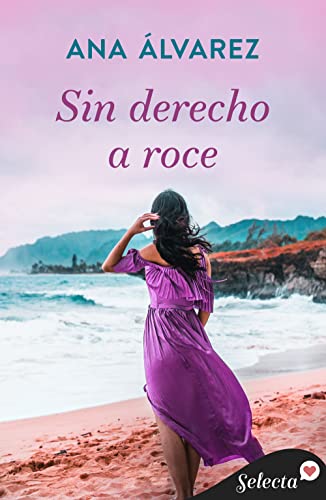 Sin derecho a roce (Spanish Edition)