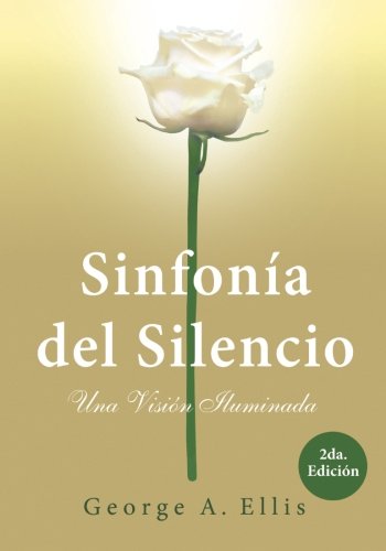 Sinfonia del Silencio: Una Vision Iluminada