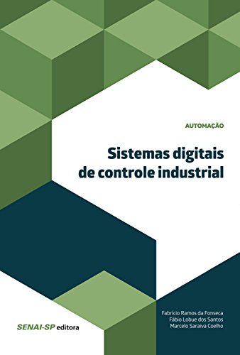 Sistemas digitais de controle industrial (Automação)