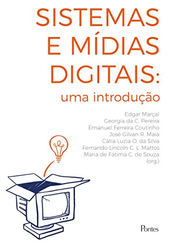 Sistemas e Mídias Digitais: uma introdução