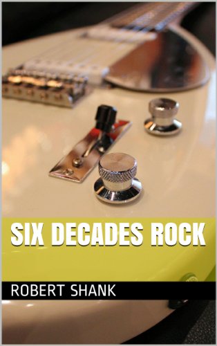 Six Decades Rock (English Edition)