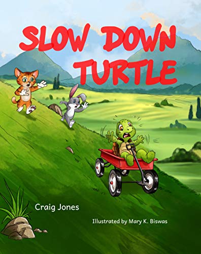 Slow Down Turtle (English Edition)