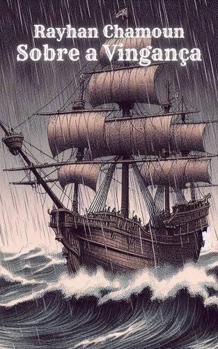 Sobre a Vingança: Um Ensaio Literário Sobre "O Conde de Monte Cristo"