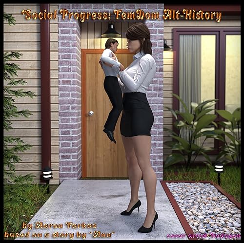 Social Progress: FemDom Alt-History (English Edition)