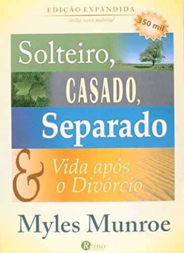 Solteiro Casado Separado & Vida Após o Divórcio