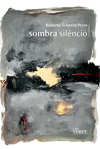 sombra silêncio (Cidade Poema Livro 6)