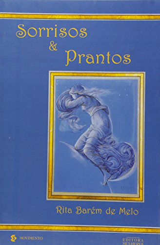 Sorrisos E Prantos