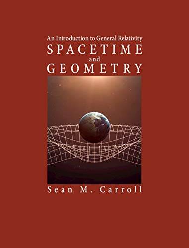 Spacetime and Geometry: An Introduction to General Relativity (English Edition)