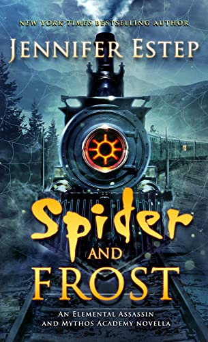 Spider and Frost: An Elemental Assassin and Mythos Academy novella (English Edition)