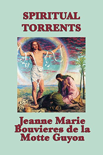 Spiritual Torrents: With linked Table of Contents (English Edition)