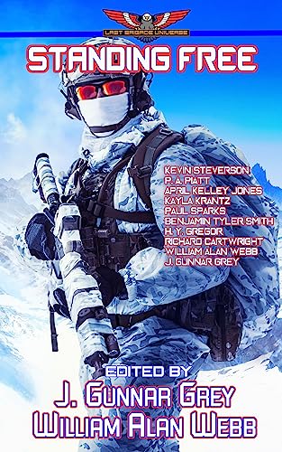 Standing Free (Stories in The Last Brigade Universe Book 4) (English Edition)
