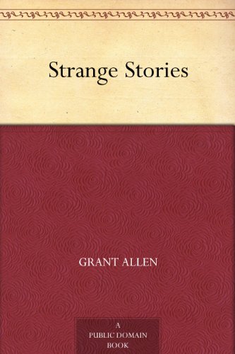 Strange Stories (English Edition)