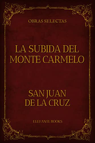 Subida del Monte Carmelo (Spanish Edition)