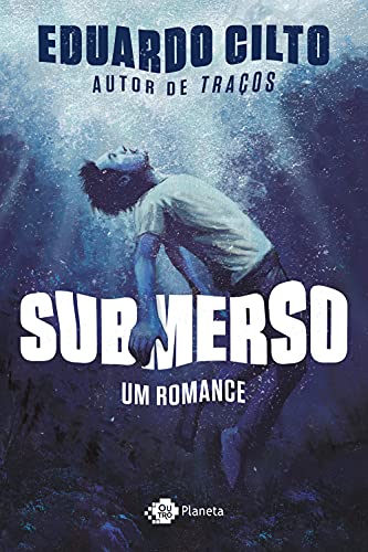 Submerso: Um romance