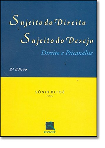 Sujeito Do Direito, Sujeito Do Desejo