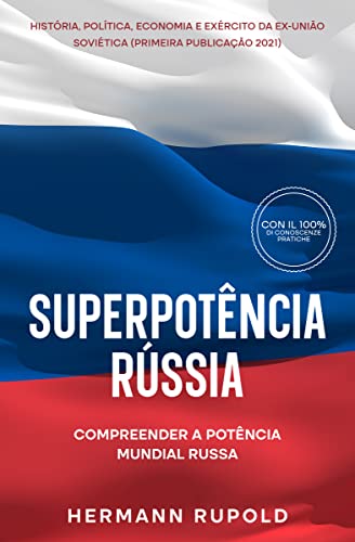Superpotência Rússia