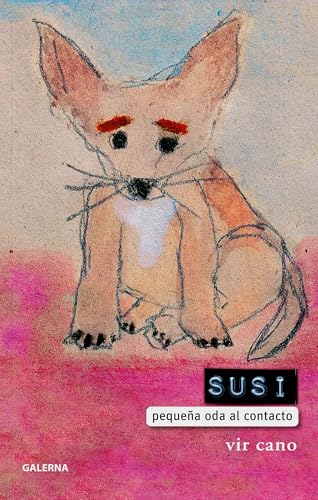 Susi: Pequeña oda al contacto (Spanish Edition)