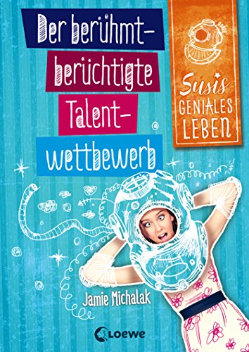 Susis geniales Leben (Band 1)