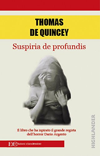 Suspiria de profundis (Italian Edition)