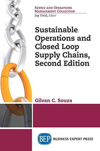 Sustainable Operations and Closed Loop Supply Chains, Second Edition (English Edition)