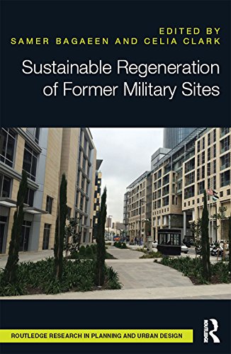 Sustainable Regeneration of Former Military Sites (Routledge Research in Planning and Urban Design) (English Edition)