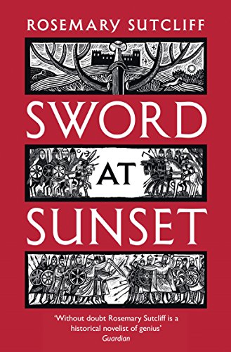 Sword at Sunset (English Edition)