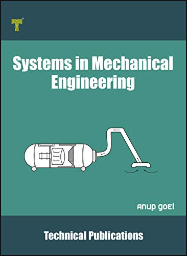 Systems in Mechanical Engineering: Fundamentals and Applications (English Edition)