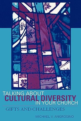Talking About Cultural Diversity in Your Church: Gifts and Challenges (English Edition)