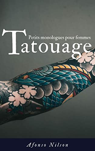 Tatouage (Petits monologues pour femmes) (French Edition)