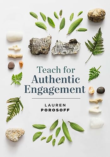 Teach for Authentic Engagement (English Edition)