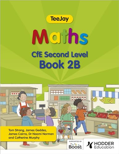 TeeJay Maths CfE Second Level Book 2B Second Edition (English Edition)