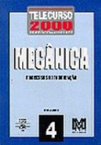 Telecurso 2000 Profissionalizante. Mecanica. Processo De Fabricacao