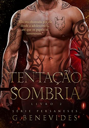 Tentação Sombria — Age Gap: O Senador e a Médica (Persaneses Livro 2)