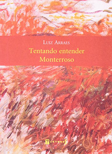 Tentando Entender Monterroso