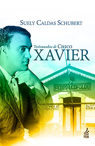 Testemunhos de Chico Xavier