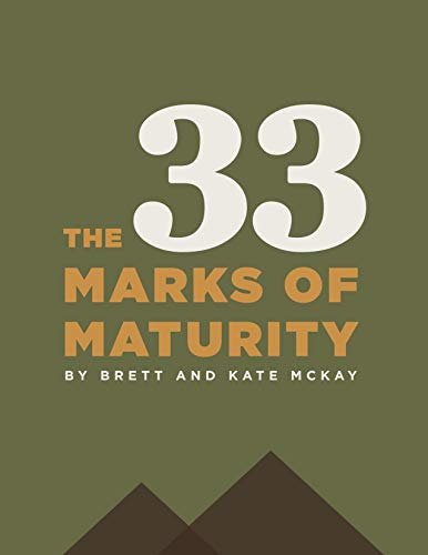 The 33 Marks of Maturity (English Edition)