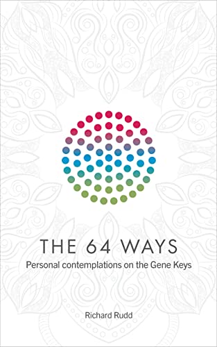 The 64 Ways: Personal Contemplations on the Gene Keys (English Edition)