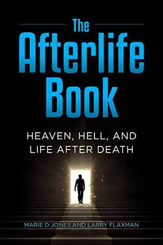 The Afterlife Book: Heaven, Hell, and Life After Death (English Edition)