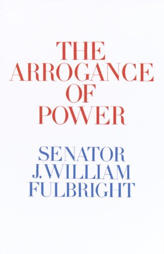 The Arrogance of Power (English Edition)
