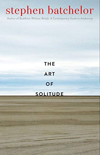 The Art of Solitude (English Edition)