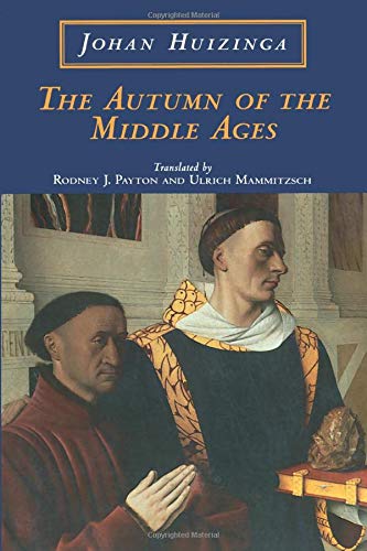 The Autumn of the Middle Ages