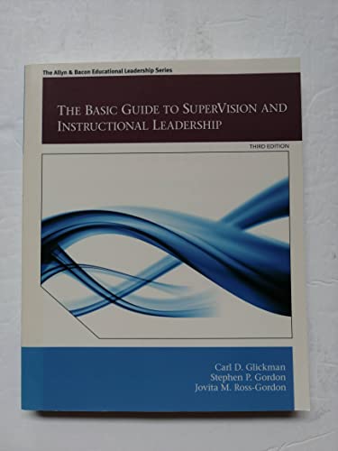 The Basic Guide to Supervision and Instructional Leadership