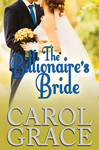 The Billionaire’s Bride (The Billionaire Series Book 4) (English Edition)