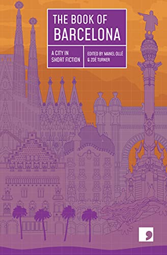 The Book of Barcelona: A City in Short Fiction (Reading the City) (English Edition)