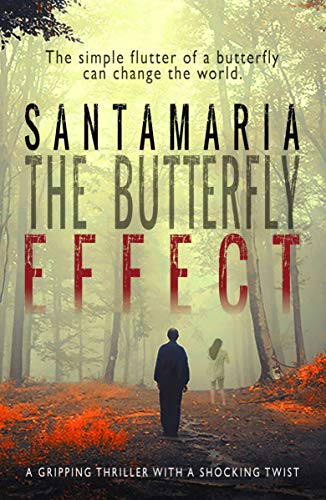 The Butterfly Effect (Oli #2) (English Edition)