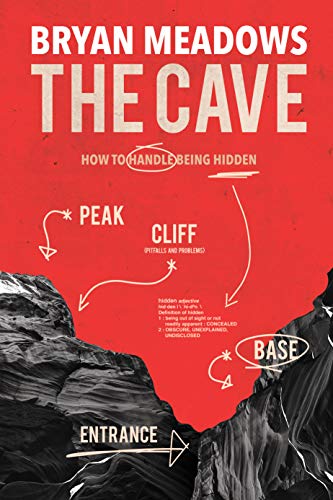 The Cave: How to Handle Being Hidden (English Edition)