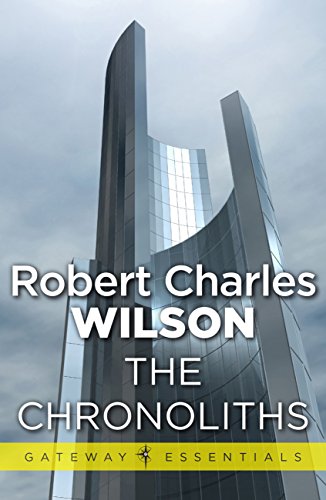 The Chronoliths (Gateway Essentials Book 315) (English Edition)