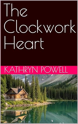 The Clockwork Heart (English Edition)