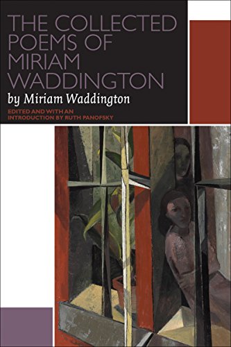 The Collected Poems of Miriam Waddington: A Critical Edition (Canadian Literature Collection) (English Edition)